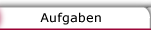 Button: Aufgaben