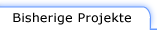 Button: Bisherige Projekte